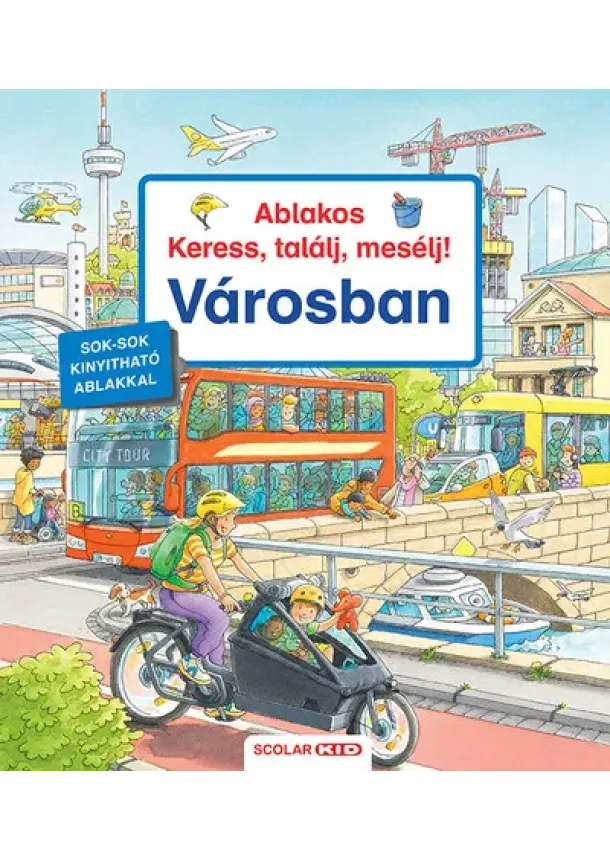 Susanne Gernhauser - Ablakos Keress, találj, mesélj! - Városban