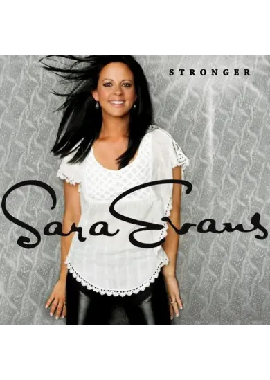 Sara Evans: Stronger - CD