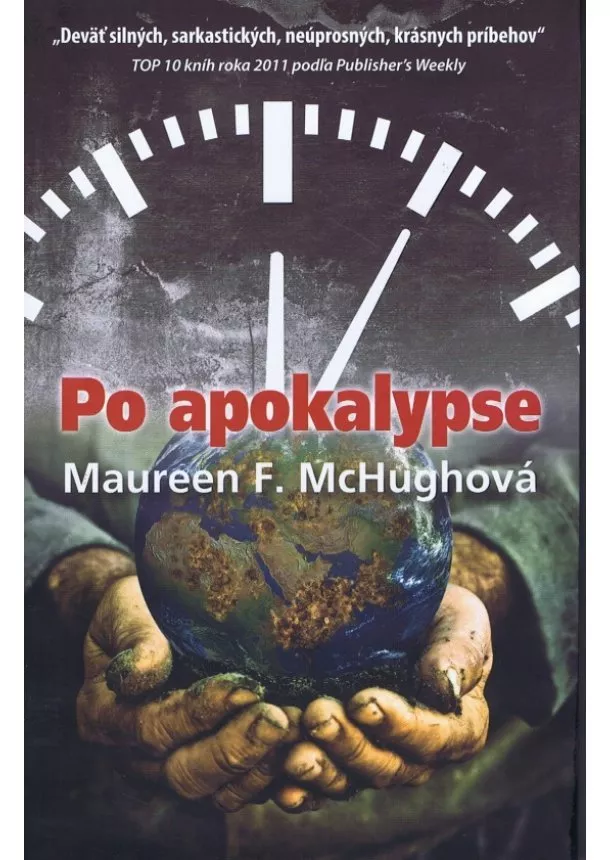 Maureen F. McHughová - Po apokalypse