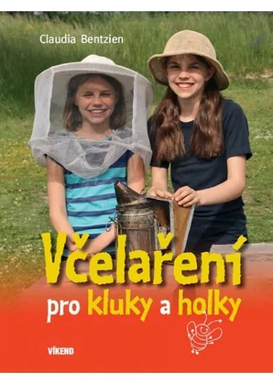 Včelaření pro kluky a holky