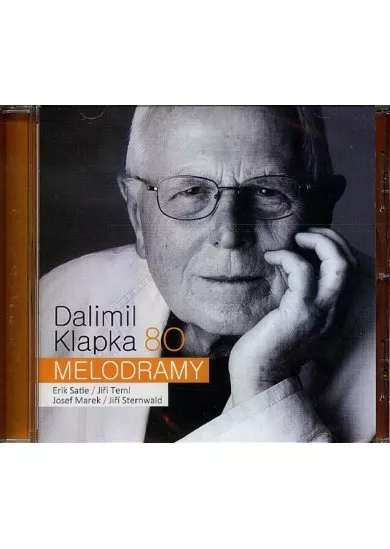 KLAPKA DALIMIL  80 - MELODRAMY (SATIE, TEML, MAREK, S