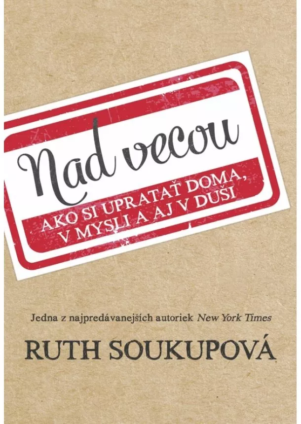 Ruth Soukupová - Nad vecou