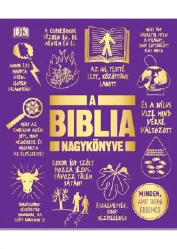 Válogatás - A Biblia nagykönyve - Minden, amit tudni érdemes