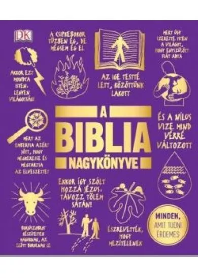 A Biblia nagykönyve - Minden, amit tudni érdemes