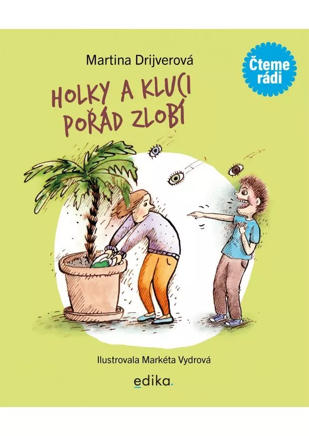 Martina Drijverová - Holky a kluci pořád zlobí