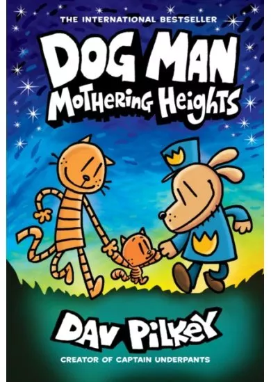 Dog Man 10: Mothering Heights