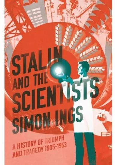 Stalin and the Scientists