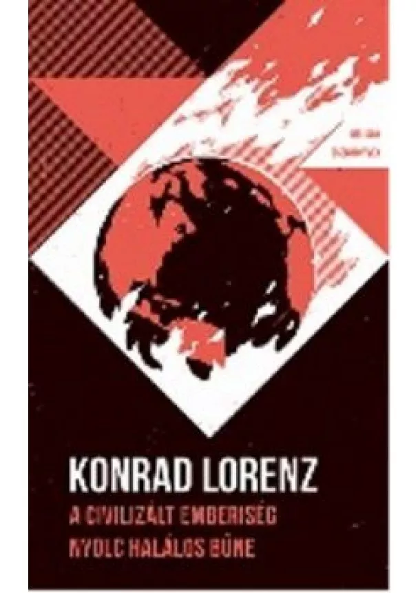 Konrad Lorenz - A civilizált emberiség nyolc halálos bűne - Helikon zsebkönyvek 75.