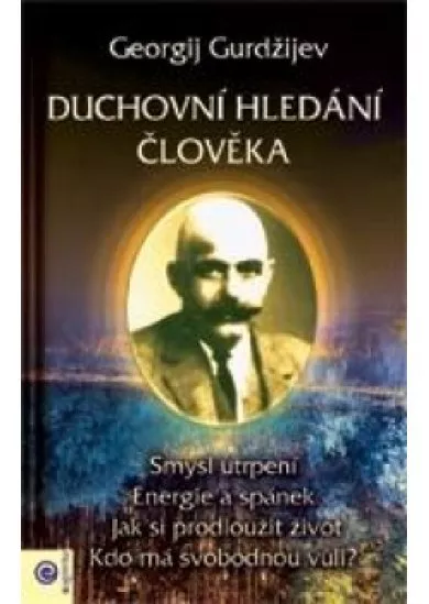 Duchovní hledání člověka