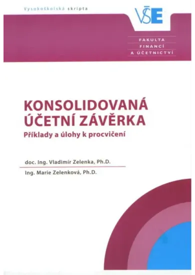 Konsolidovaná účetní závěrka - Příklady a úlohy k procvičení