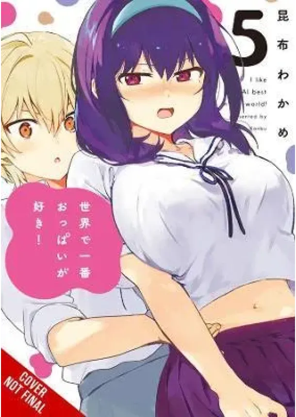 Breasts Are My Favorite Things in the World! 5