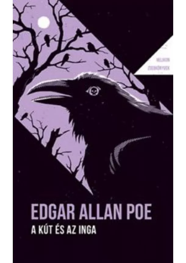Edgar Allan Poe - A kút és az inga - Helikon Zsebkönyvek 72.