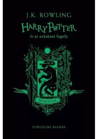 Harry Potter és az azkabani fogoly - Mardekáros kiadás