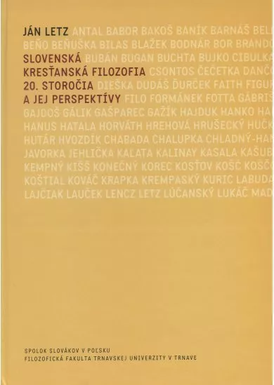Slovenská kresťanská filozofia 20. storočia a jej perspektívy