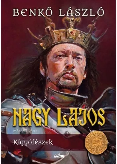 Nagy Lajos II. - Kígyófészek