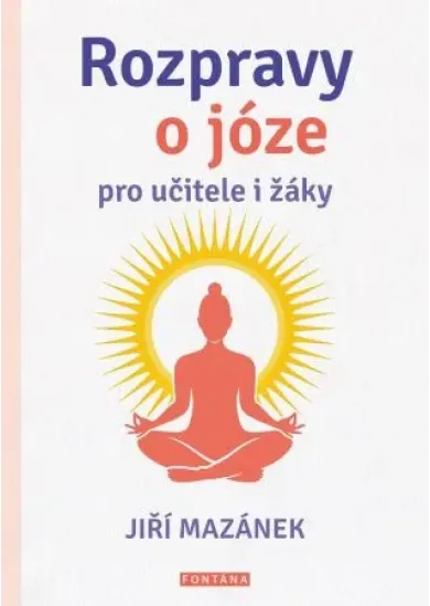 Rozpravy o józe pro učitele i žáky