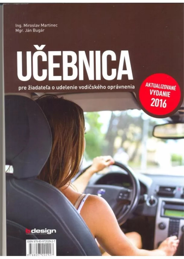 Miroslav Martinec, Ján Bugár - Učebnica pre žiadateľa o udelenie vodičského oprávnenia-akt.vyd.2016