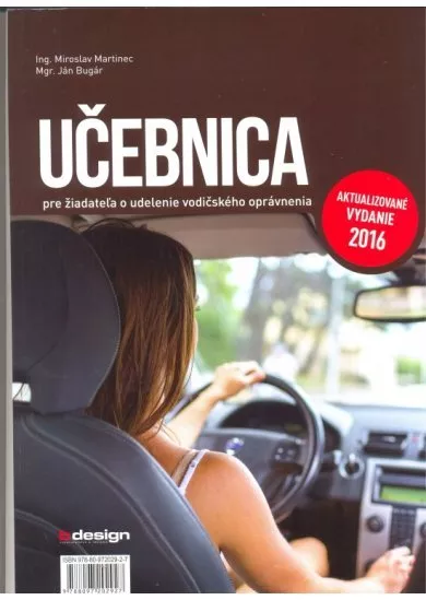 Učebnica pre žiadateľa o udelenie vodičského oprávnenia-akt.vyd.2016
