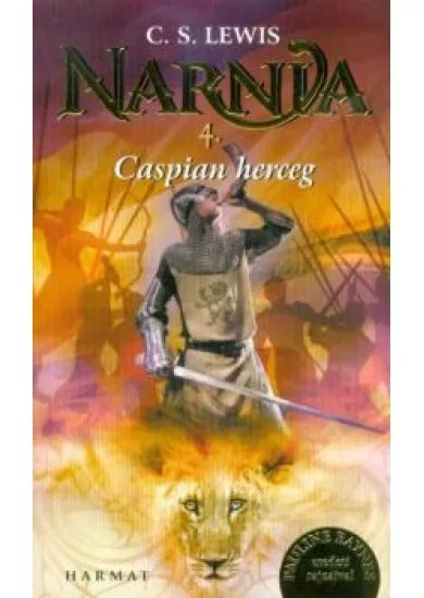Narnia 4. - Caspian herceg (Illusztrált kiadás)
