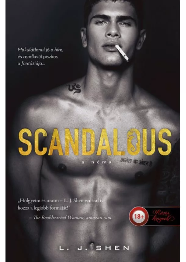 L. J. Shen - Scandalous - A Néma - Sinners of Saint 3.