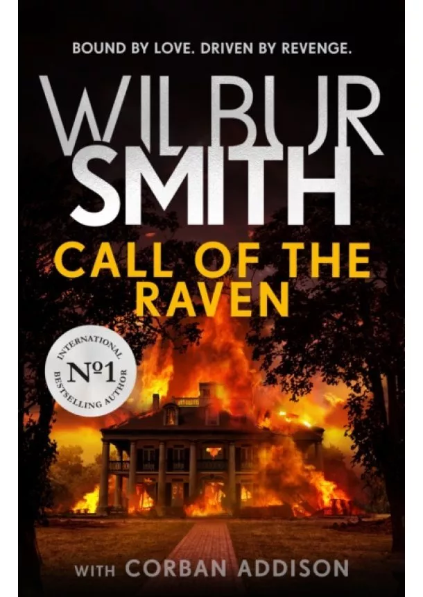 Wilbur Smith, Corban Addison - Call of the Raven