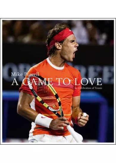 A Game to Love: Celebration of Tennis