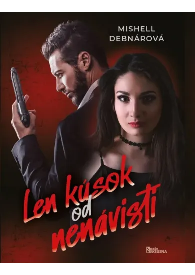 Len kúsok od nenávisti