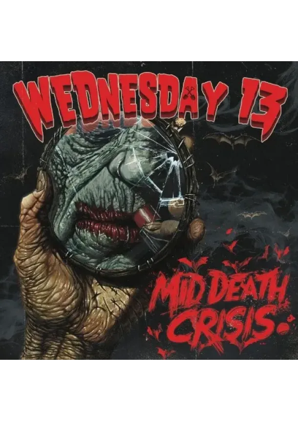 Wednesday 13, NAPALM - Wednesday 13:  Mid Death Crisis