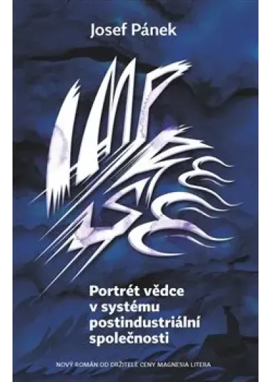 Portrét vědce v systému postindustriální společnosti
