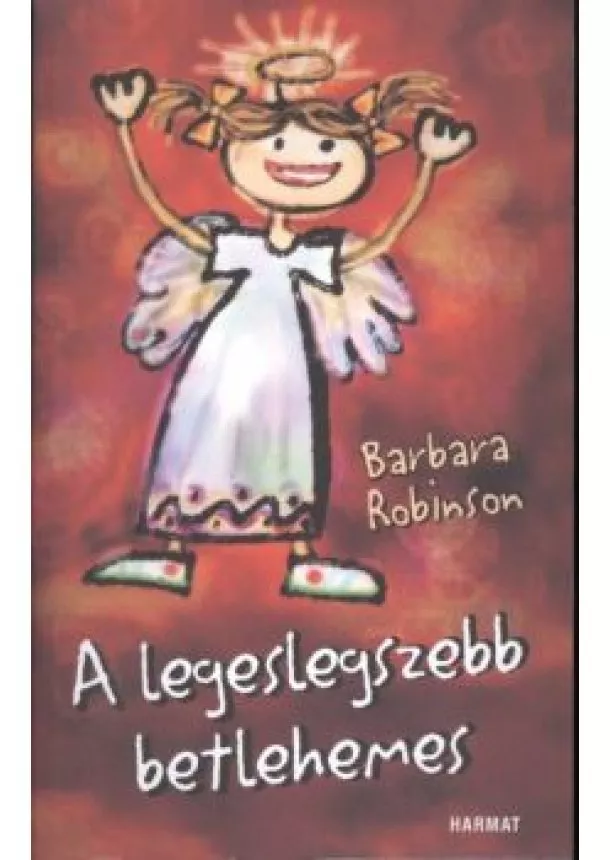 BARBARA ROBINSON - A LEGESLEGSZEBB BETLEHEMES