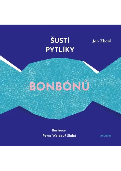 Šustí pytlíky bonbónů