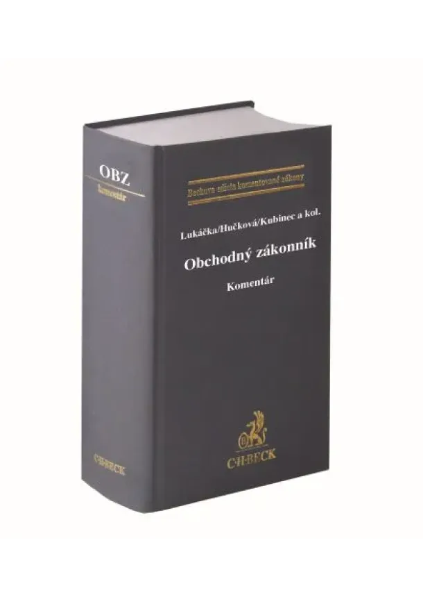 Peter Lukáčka, Regina Hučková, Martin Kubine - Obchodný zákonník. Komentár