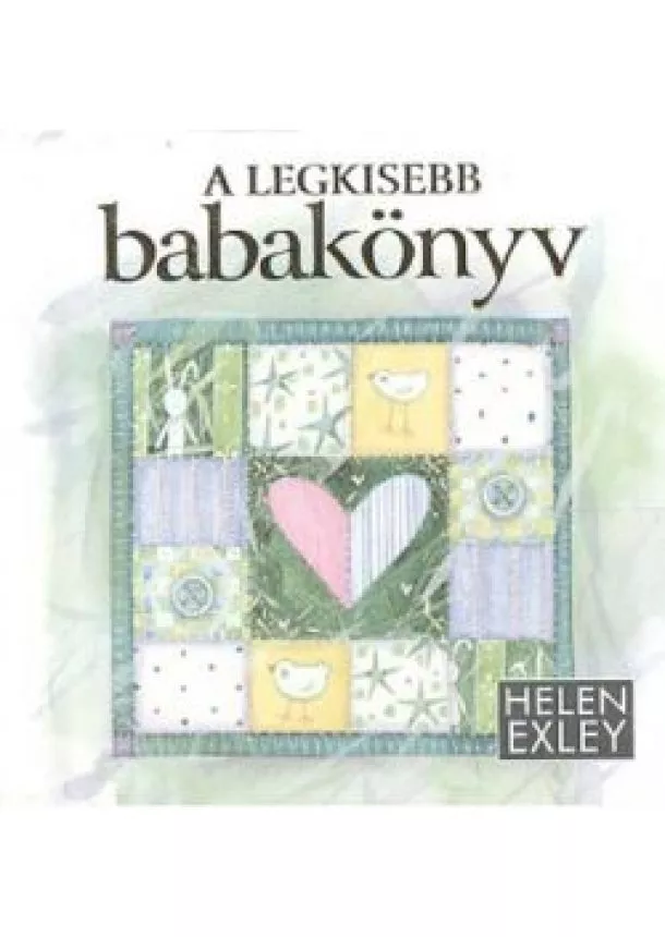 HELEN EXLEY - A LEGKISEBB BABAKÖNYV