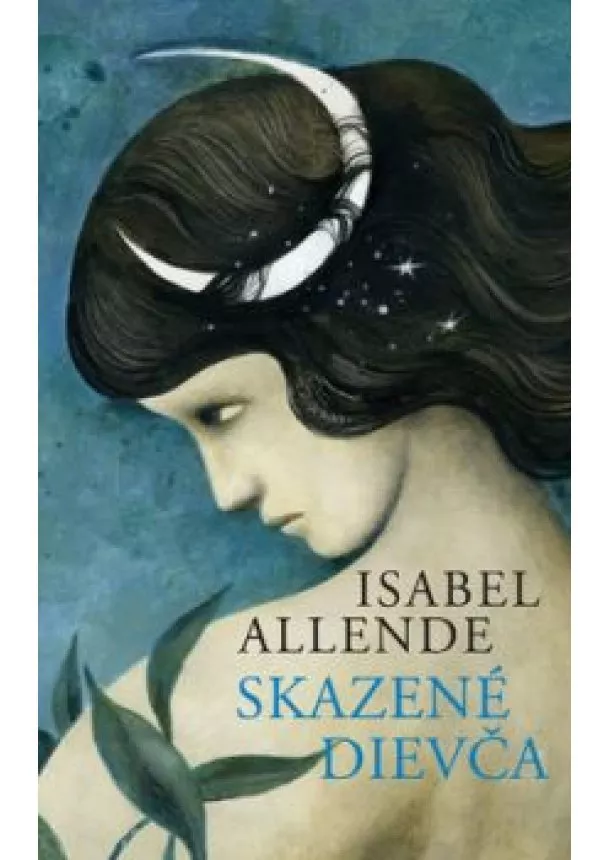 Isabel Allende - Skazené dievča