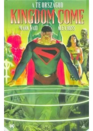 Kingdom Come - A te országod (képregény)