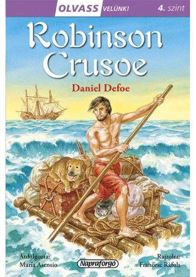Robinson Crusoe - Olvass velünk! 4. szint