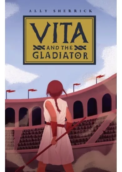 Vita & the Gladiator