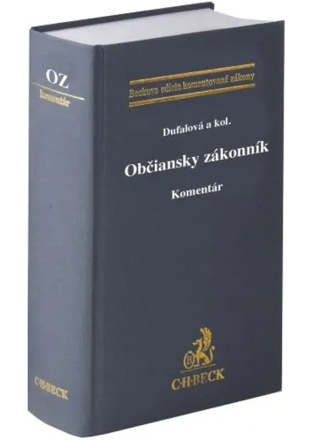 Lenka Dufalová - Občiansky zákonník. Komentár