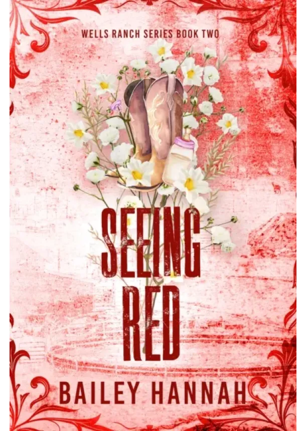 Bailey Hannah - Seeing Red