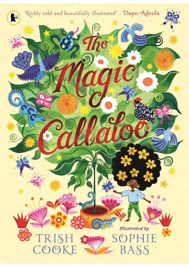 Trish Cooke - The Magic Callaloo