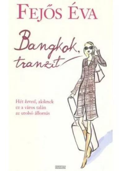 BANGKOK, TRANZIT