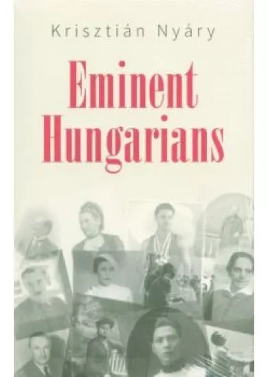 Eminent Hungarians