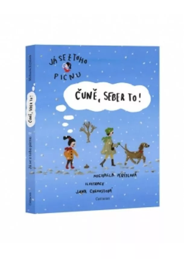 Michaela Krýslová, Jana Chroustová - Čuně, seber to!