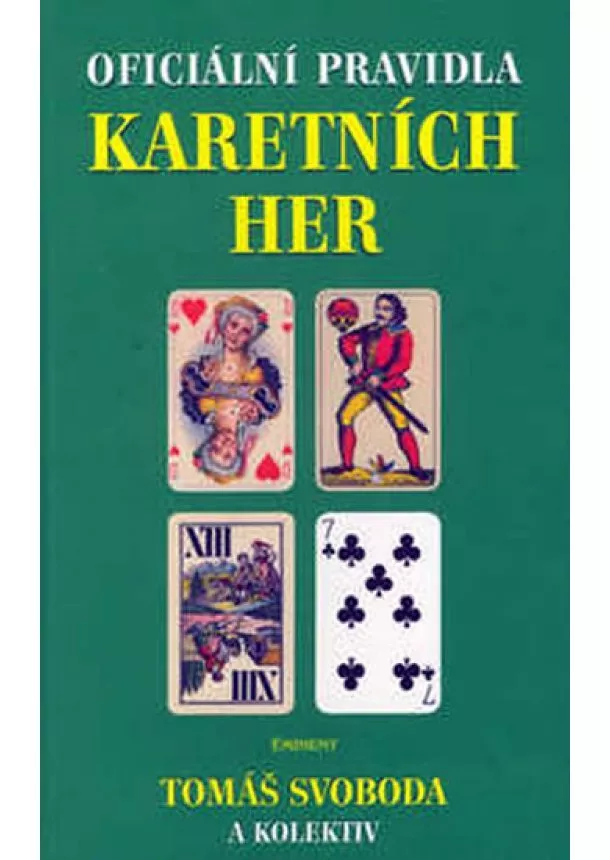Kolektív - Oficiální pravidla karetních her