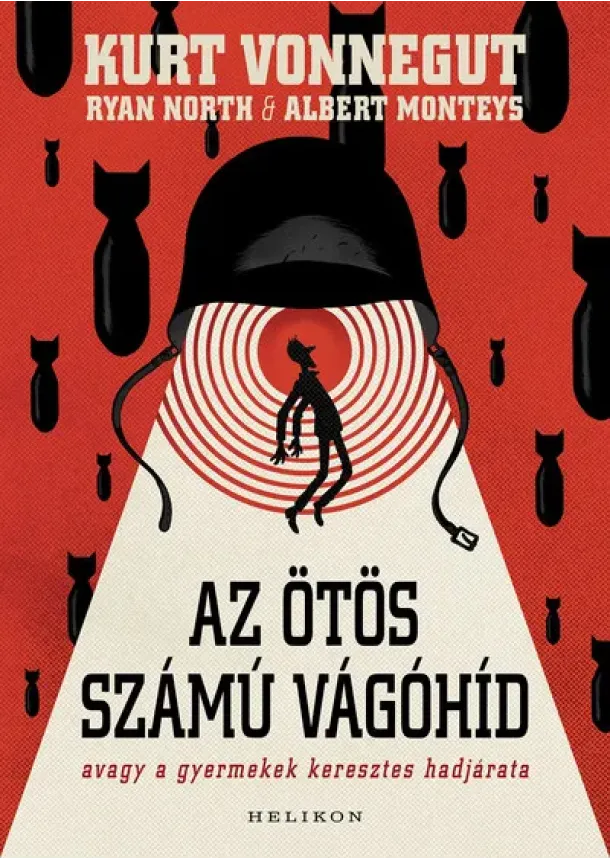 Kurt Vonnegut - Az ötös számú vágóhíd (képregény) (új kiadás)