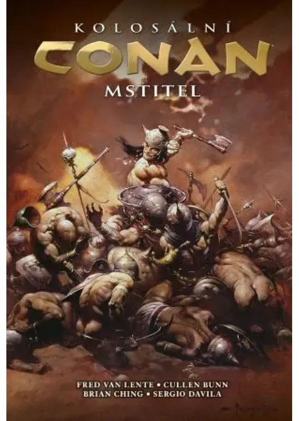 Fred Van Lente - Kolosální Conan - Mstitel - Kolosální Conan (5.díl)