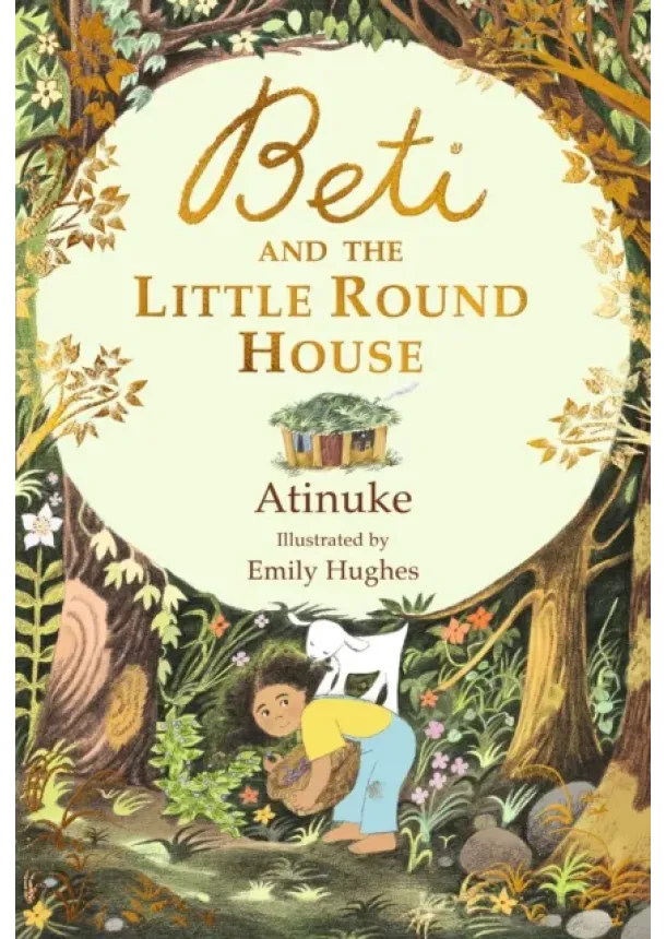  Atinuke - Beti and the Little Round House