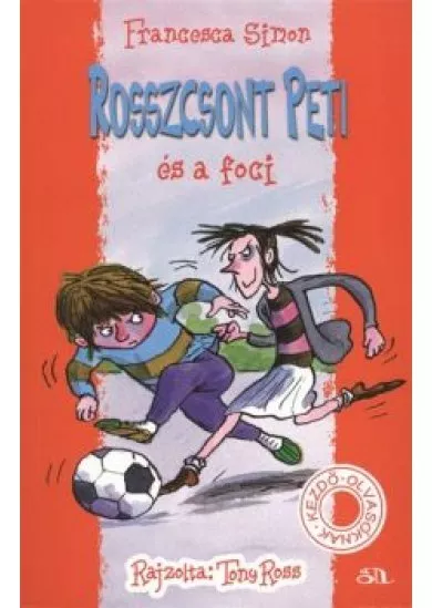 ROSSZCSONT PETI ÉS A FOCI