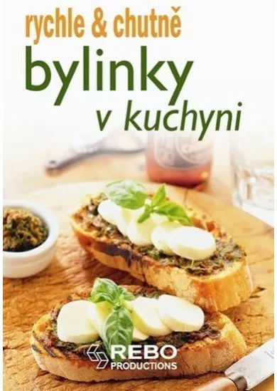 Bylinky - rychle a chutně