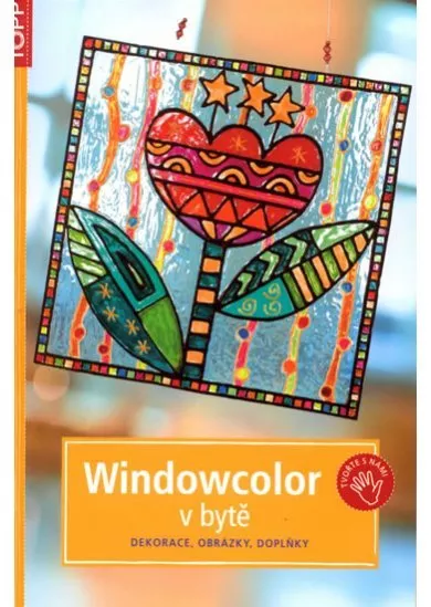 Windowcolor v bytě - Dekorace, obrázky, doplňky - TOPP